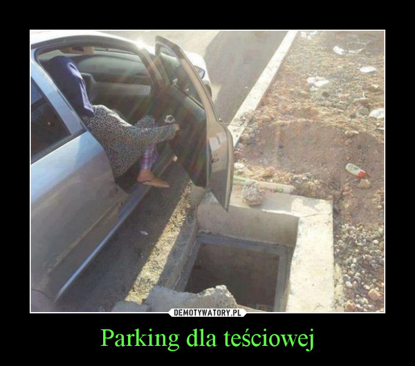Parking dla teściowej –  