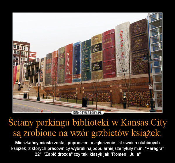 Ściany parkingu biblioteki w Kansas City są zrobione na wzór grzbietów książek.