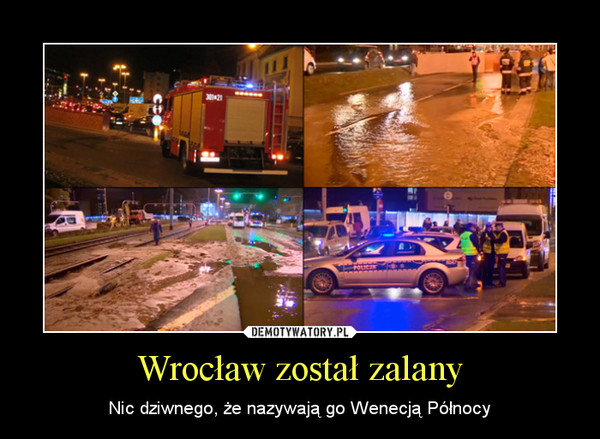 Wrocław został zalany – Nic dziwnego, że nazywają go Wenecją Północy 