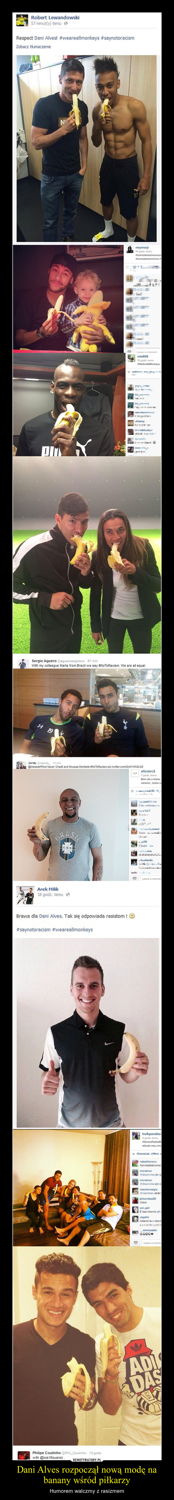 Dani Alves rozpoczął nową modę na banany wśród piłkarzy – Humorem walczmy z rasizmem 