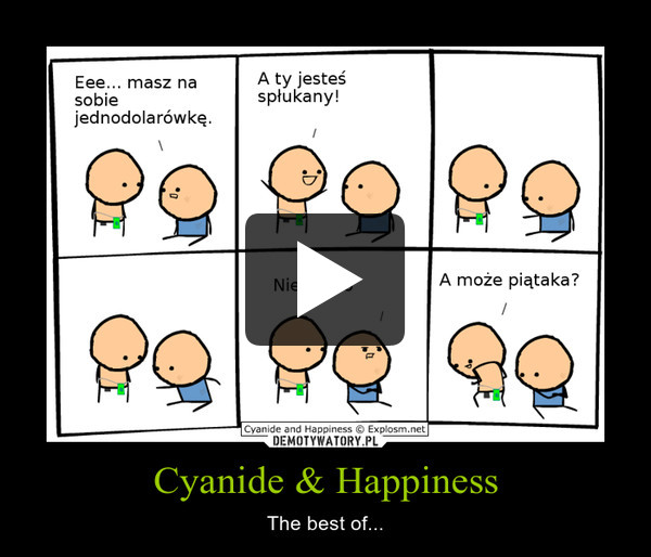 Cyanide & Happiness – The best of... 