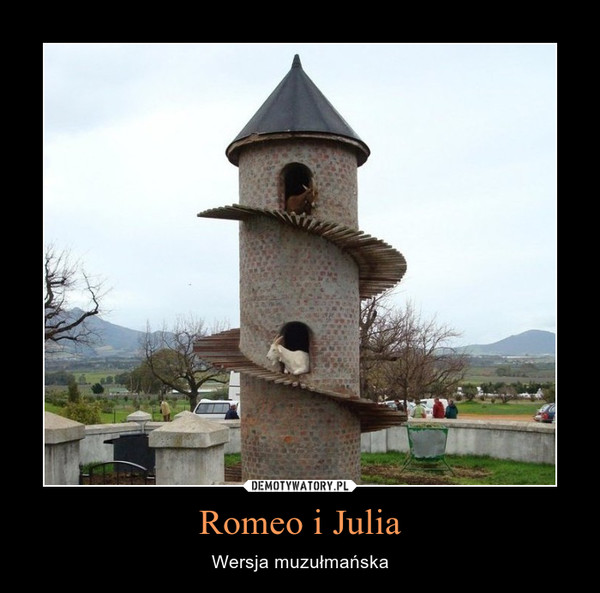 Romeo i Julia – Wersja muzułmańska 