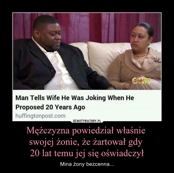 Mężczyzna powiedział właśnie swojej żonie, że żartował gdy 20 lat temu jej się oświadczył – Mina żony bezcenna... 