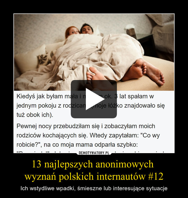 13 najlepszych anonimowych wyznań polskich internautów #12 – Ich wstydliwe wpadki, śmieszne lub interesujące sytuacje 