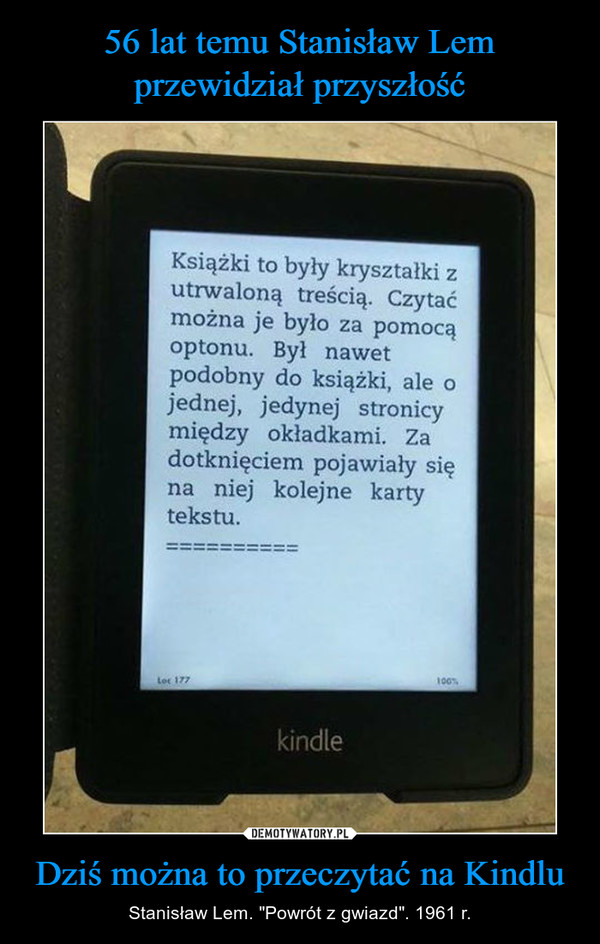 56 lat temu Stanisław Lem przewidział przyszłość Dziś można to przeczytać na Kindlu