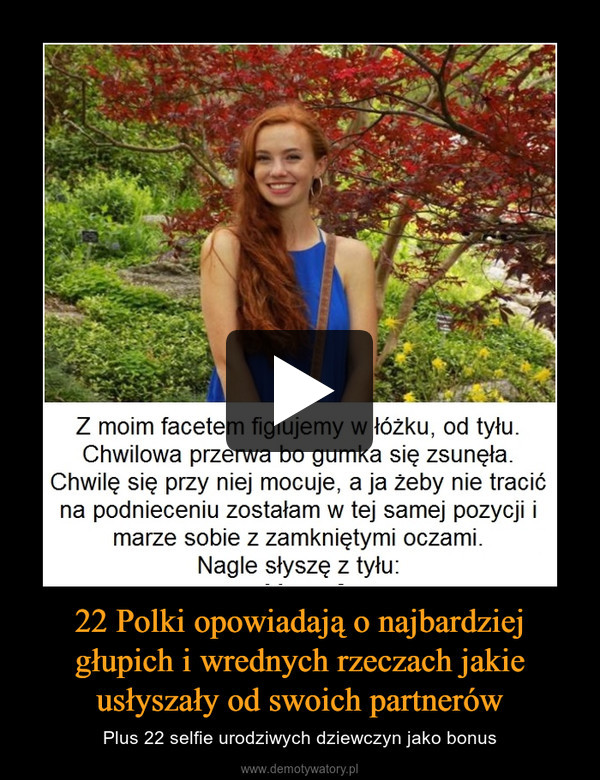 22 Polki opowiadają o najbardziej głupich i wrednych rzeczach jakie usłyszały od swoich partnerów – Plus 22 selfie urodziwych dziewczyn jako bonus 