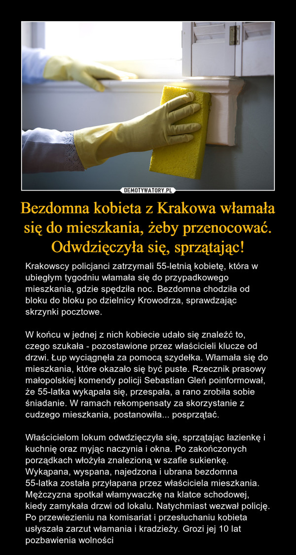 Bezdomna kobieta z Krakowa włamała się do mieszkania, żeby przenocować. Odwdzięczyła się, sprzątając!