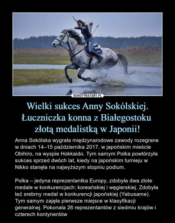 Wielki sukces Anny Sokólskiej. Łuczniczka konna z Białegostoku 
złotą medalistką w Japonii!