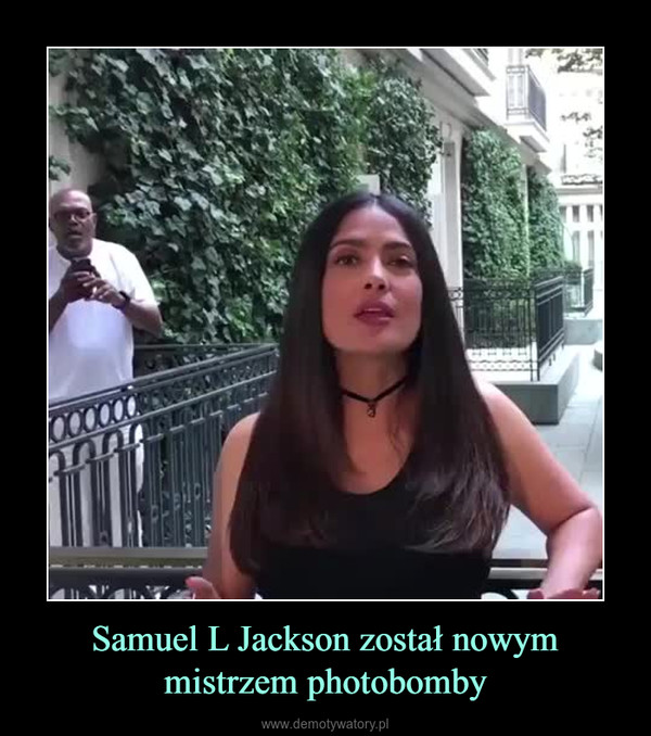 Samuel L Jackson został nowym mistrzem photobomby –  