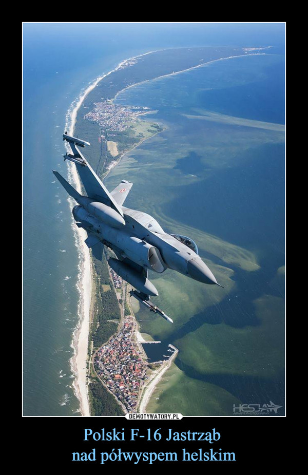 Polski F-16 Jastrząb nad półwyspem helskim –  