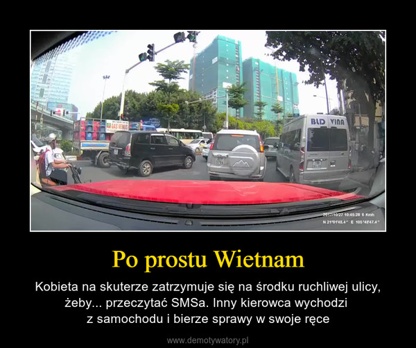 Po prostu Wietnam – Kobieta na skuterze zatrzymuje się na środku ruchliwej ulicy, żeby... przeczytać SMSa. Inny kierowca wychodzi z samochodu i bierze sprawy w swoje ręce 