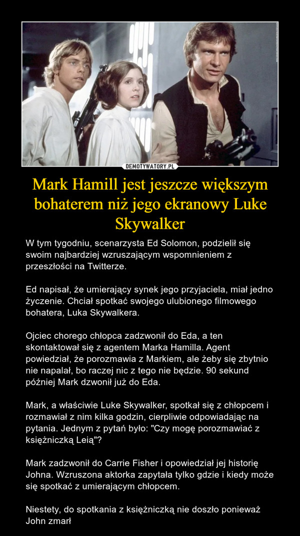 Mark Hamill jest jeszcze większym bohaterem niż jego ekranowy Luke Skywalker