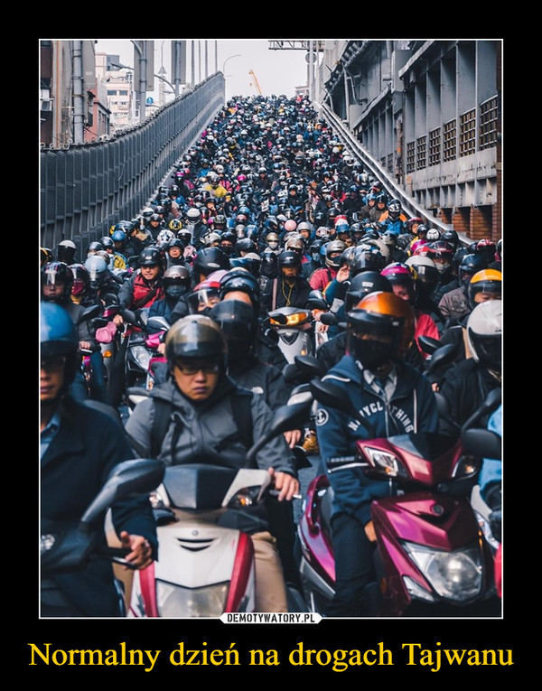 Normalny dzień na drogach Tajwanu