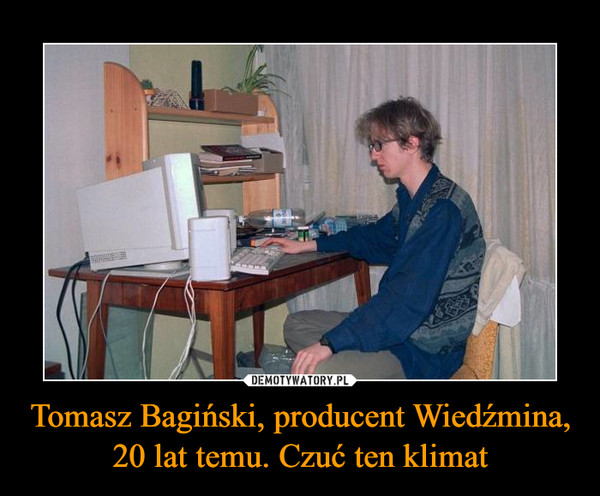 Tomasz Bagiński, producent Wiedźmina, 20 lat temu. Czuć ten klimat