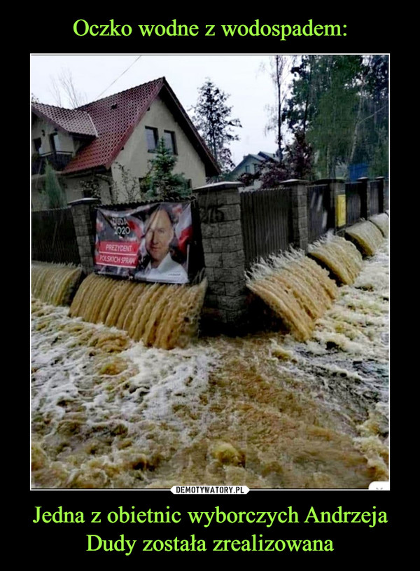 Oczko wodne z wodospadem: Jedna z obietnic wyborczych Andrzeja Dudy została zrealizowana