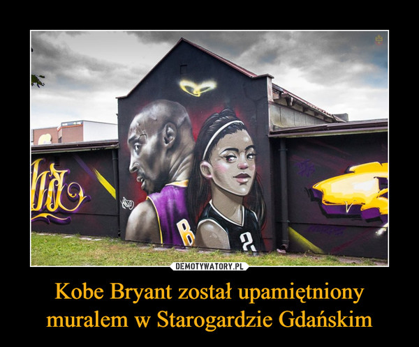 Kobe Bryant został upamiętniony muralem w Starogardzie Gdańskim –  