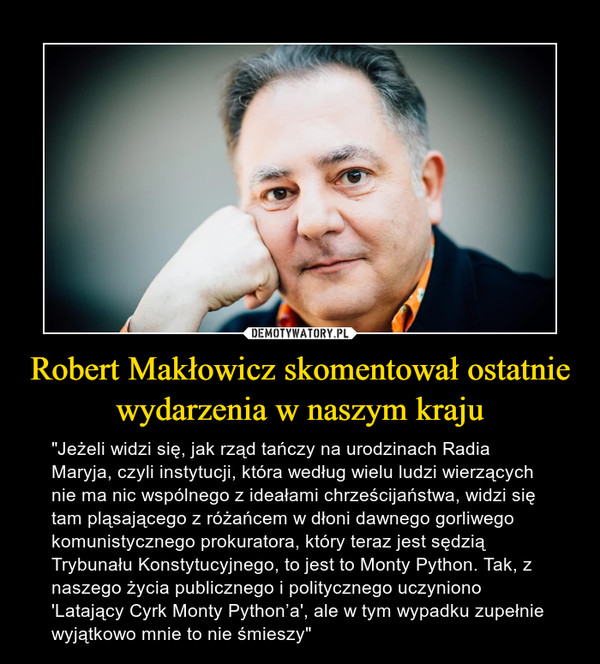 Robert Makłowicz skomentował ostatnie wydarzenia w naszym kraju