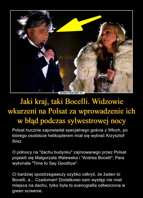 Jaki kraj, taki Bocelli. Widzowie wkurzeni na Polsat za wprowadzenie ich w błąd podczas sylwestrowej nocy