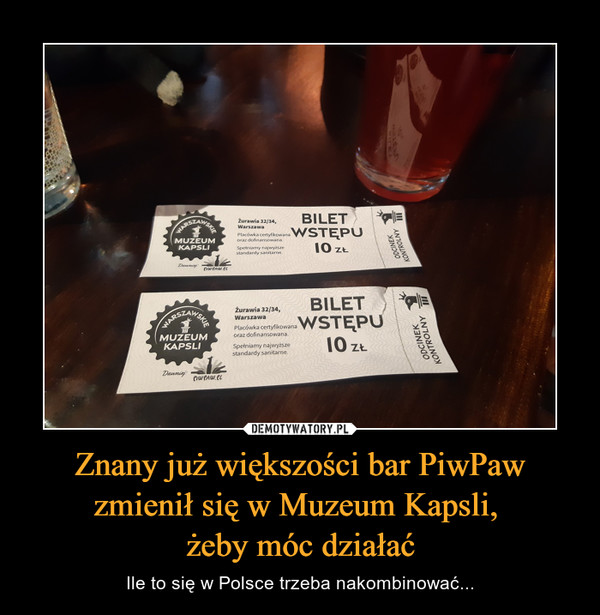 Znany już większości bar PiwPaw zmienił się w Muzeum Kapsli, żeby móc działać – Ile to się w Polsce trzeba nakombinować... 