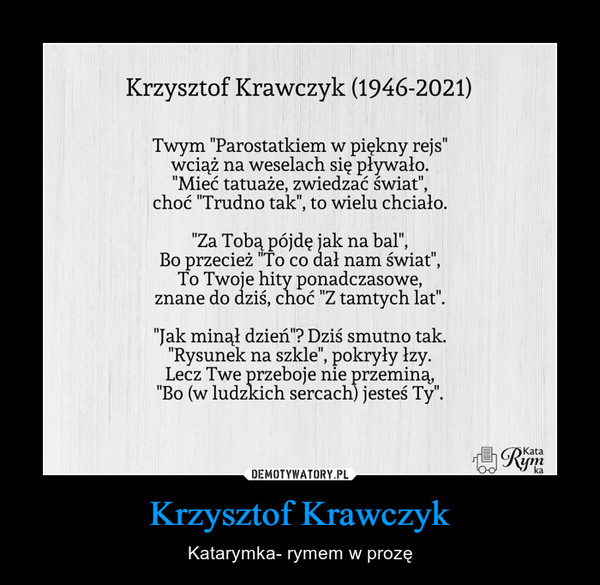 Krzysztof Krawczyk – Katarymka- rymem w prozę 