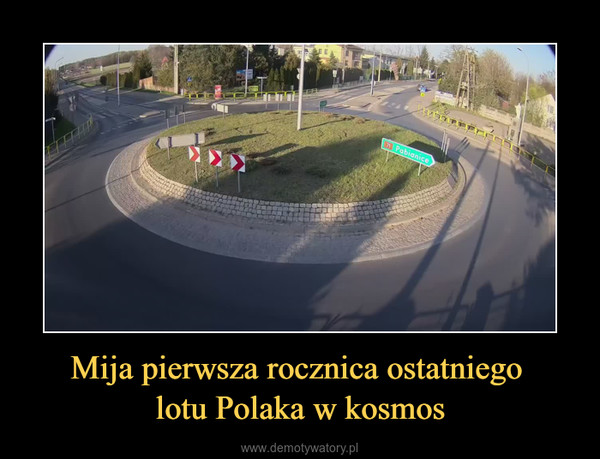 Mija pierwsza rocznica ostatniego lotu Polaka w kosmos –  