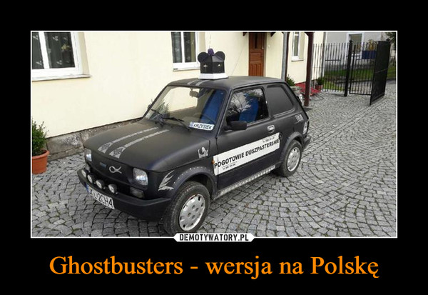 Ghostbusters - wersja na Polskę –  