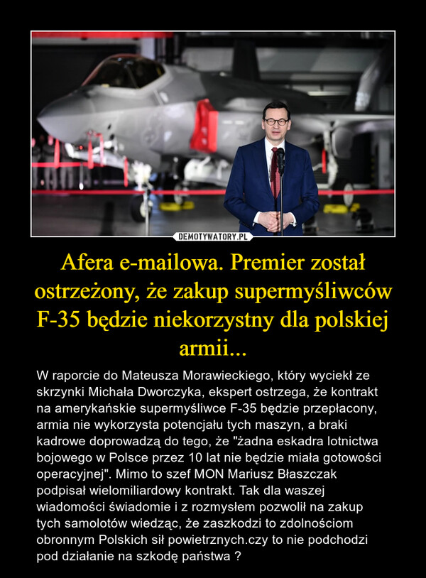 Afera e-mailowa. Premier został ostrzeżony, że zakup supermyśliwców F-35 będzie niekorzystny dla polskiej armii...