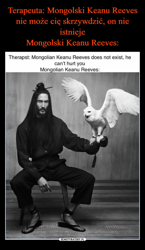 Terapeuta: Mongolski Keanu Reeves nie może cię skrzywdzić, on nie istnieje
Mongolski Keanu Reeves: