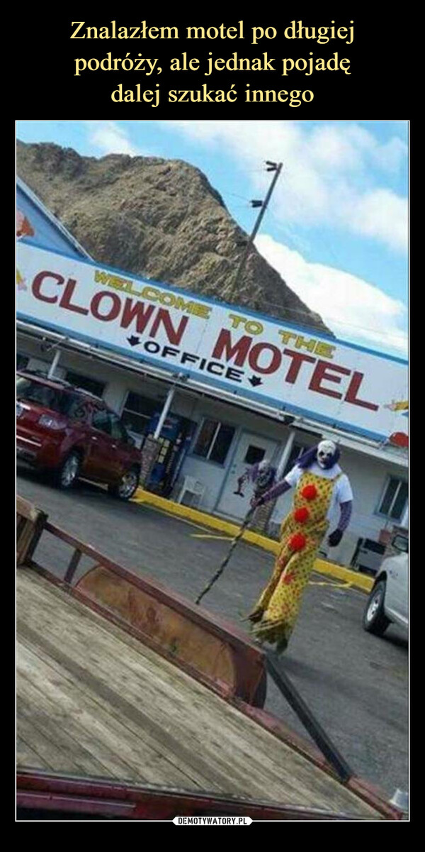  –  Clown Motel