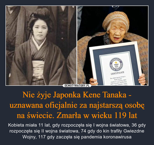 Nie żyje Japonka Kene Tanaka - uznawana oficjalnie za najstarszą osobę na świecie. Zmarła w wieku 119 lat