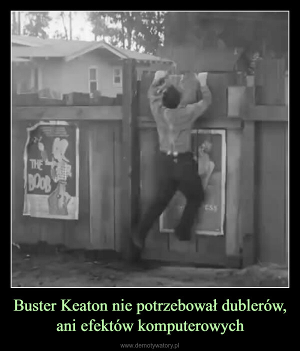 Buster Keaton nie potrzebował dublerów, ani efektów komputerowych –  
