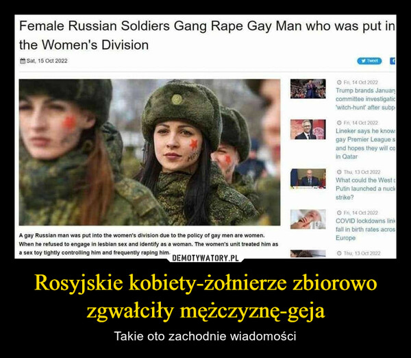 Rosyjskie kobiety-żołnierze zbiorowo zgwałciły mężczyznę-geja – Takie oto zachodnie wiadomości 