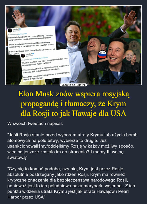 Elon Musk znów wspiera rosyjską
propagandę i tłumaczy, że Krym
dla Rosji to jak Hawaje dla USA