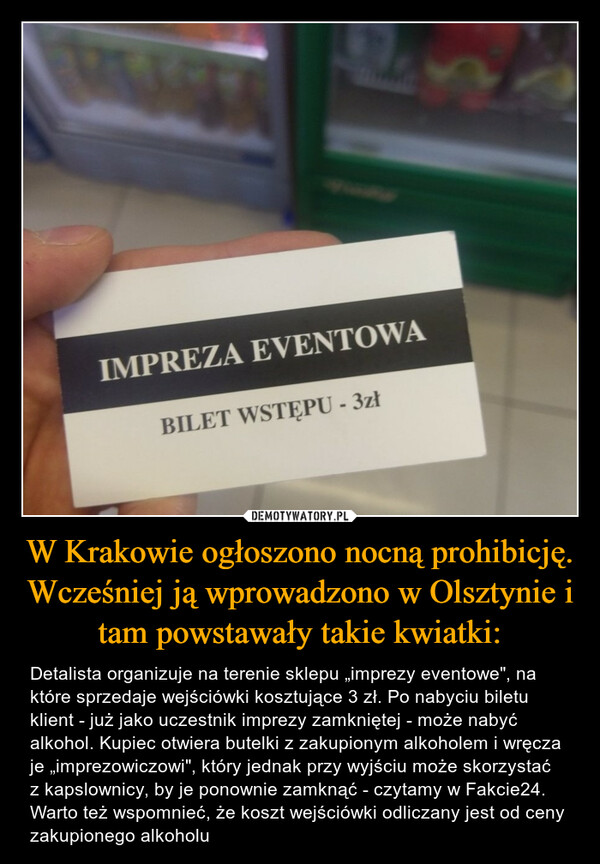 W Krakowie ogłoszono nocną prohibicję. Wcześniej ją wprowadzono w Olsztynie i tam powstawały takie kwiatki: