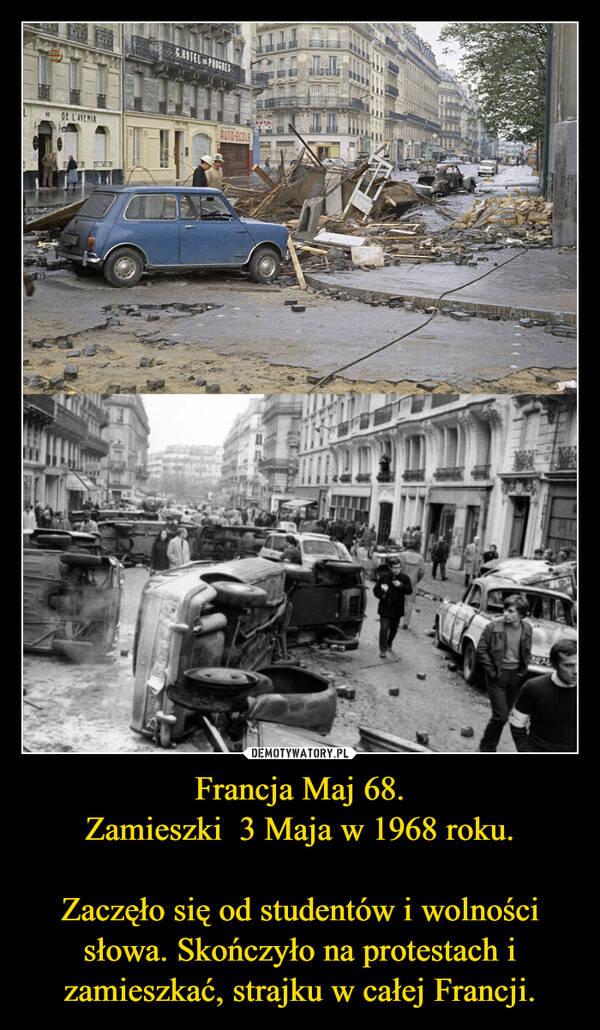 Francja Maj 68.Zamieszki  3 Maja w 1968 roku.Zaczęło się od studentów i wolności słowa. Skończyło na protestach i zamieszkać, strajku w całej Francji. –  $2DE L'AVENIRG.HOTEL PROGRES327-GAV